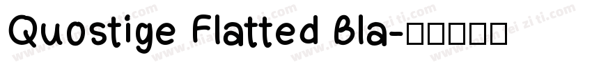 Quostige Flatted Bla字体转换